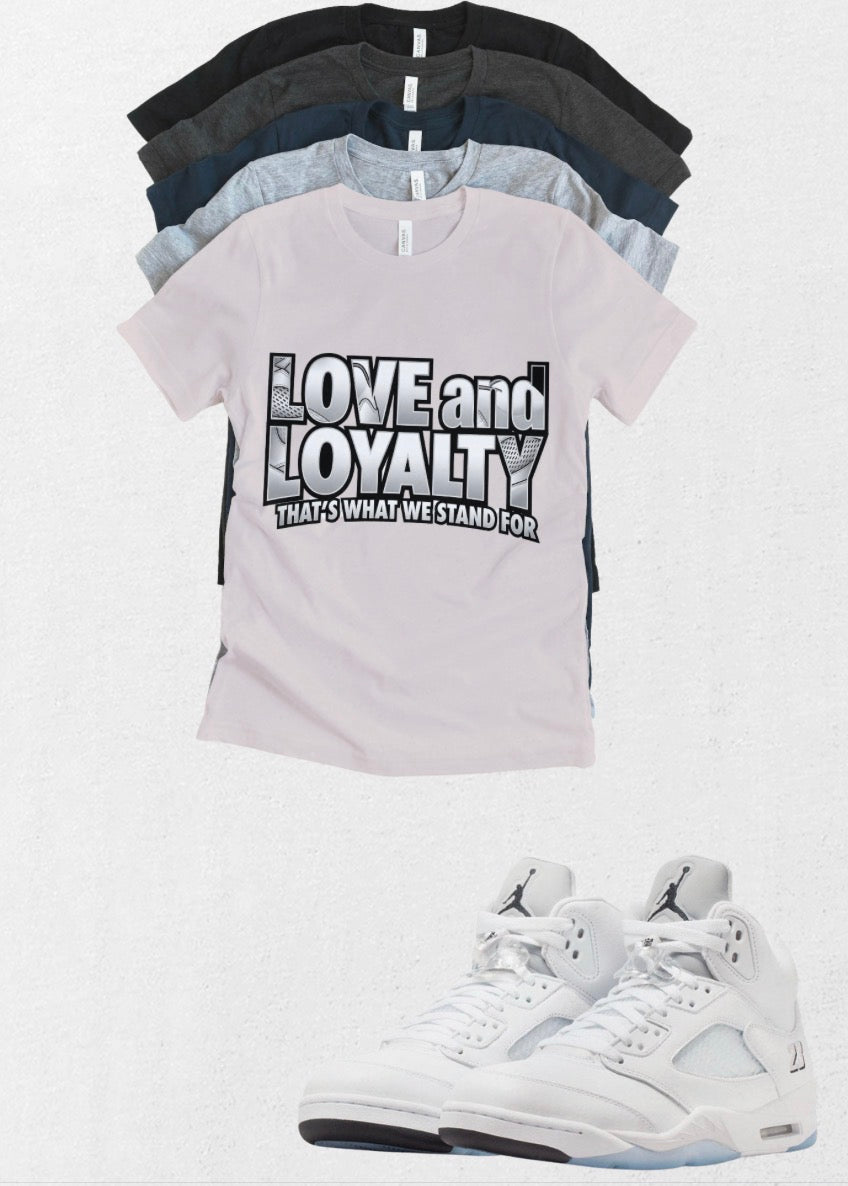 Love and Loyalty T-Shirt | Inspirational Streetwear Graphic Tee