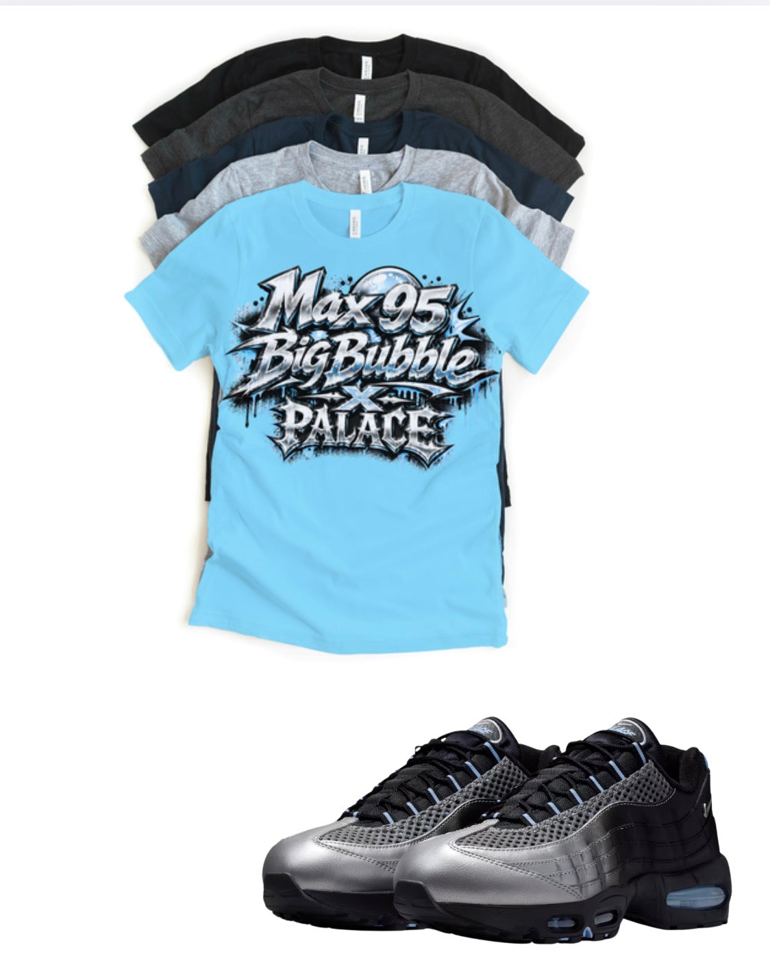 Max 95 Palace Big Bubble Unisex T-Shirt – Streetwear Sneaker Matching Tee