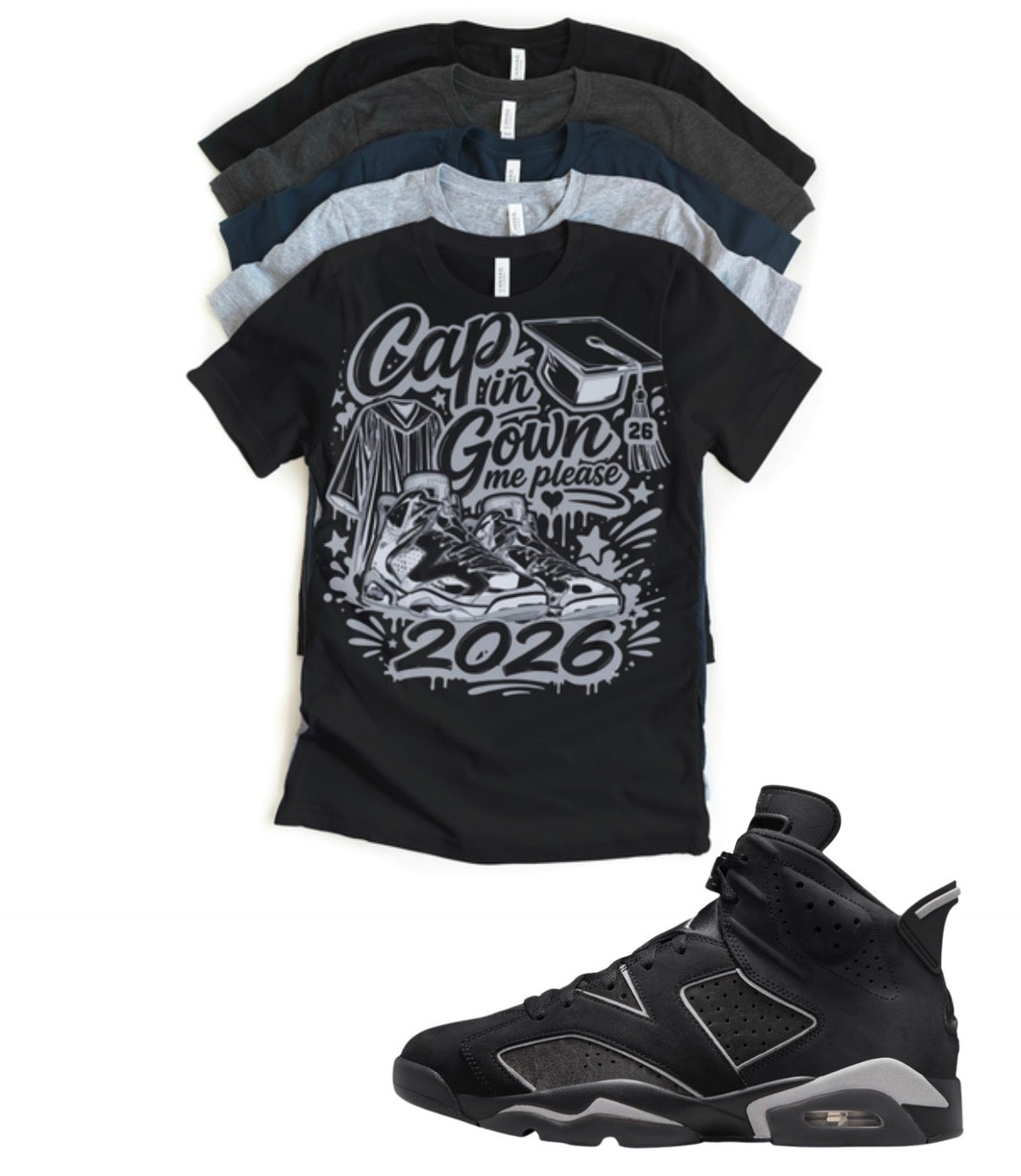 Jordan 6 Cap and Gown Me Matching T-Shirt – Black & Light Grey Sneaker Match Tee – Jordan 6 Outfit Shirt – Unisex Streetwear