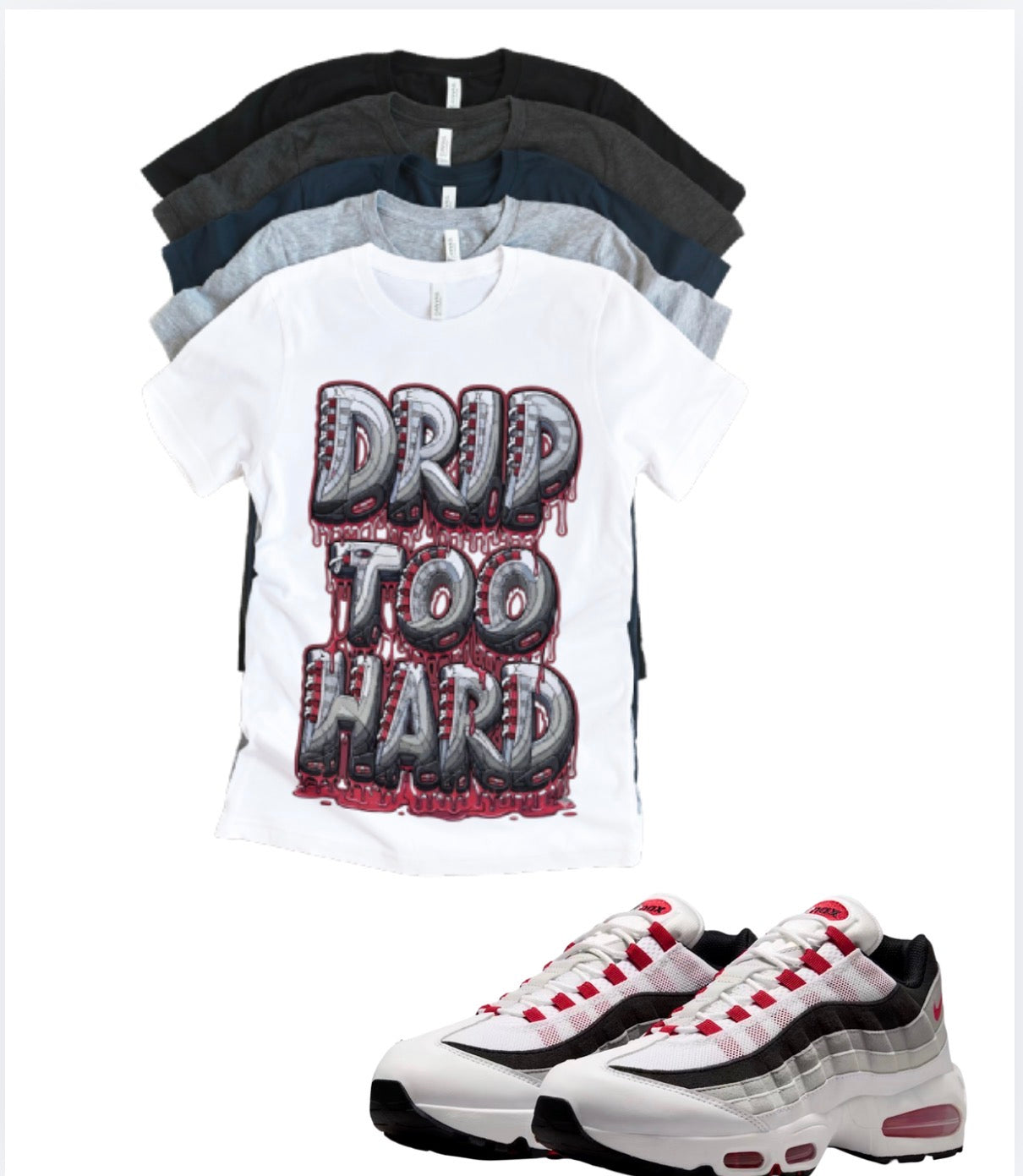 Air Max 95 Comet Drip too Hard Matching T-Shirt – Unisex Sneaker Tee