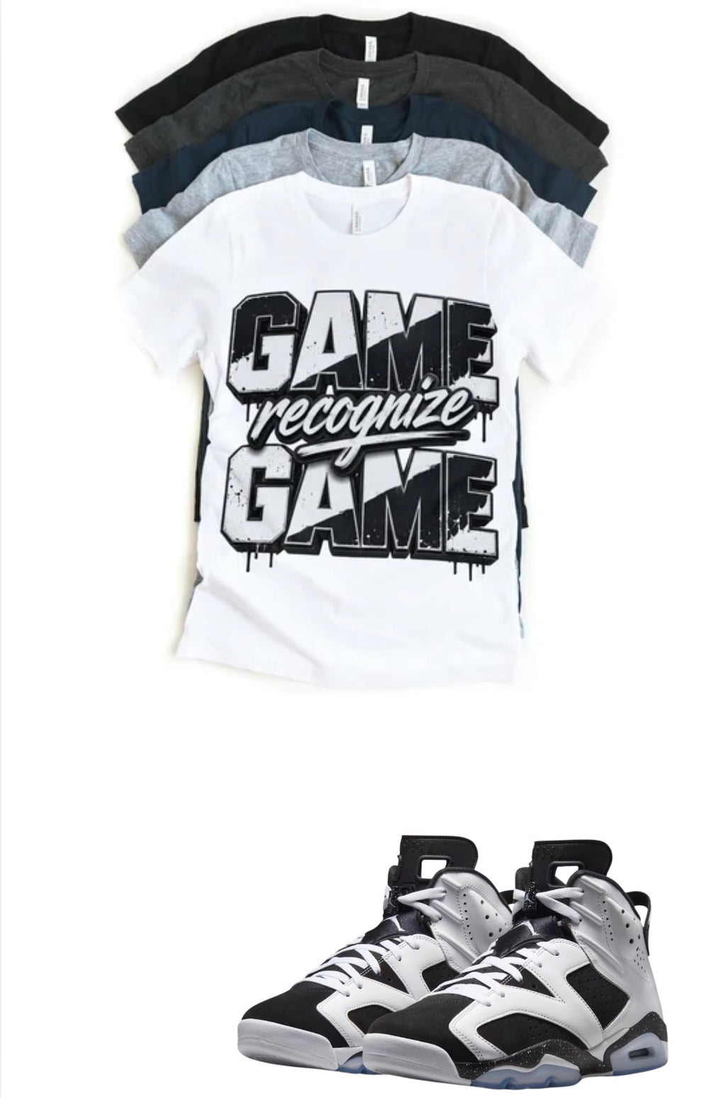 Jordan 6 Oreo Retro Game Recognize Game Em Matching T-Shirt – Black & White Grey Sneaker Match Tee – Jordan 6 Outfit Shirt – Unisex Streetwear