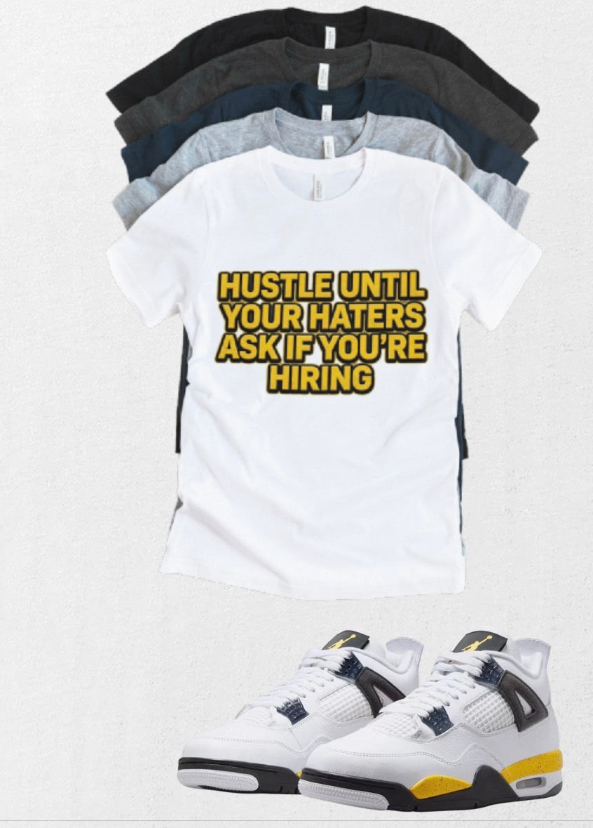 Custom Printed Hustle T-Shirt Matching Jordan 4 Retro “Tour Yellow” Retro OG sneakers