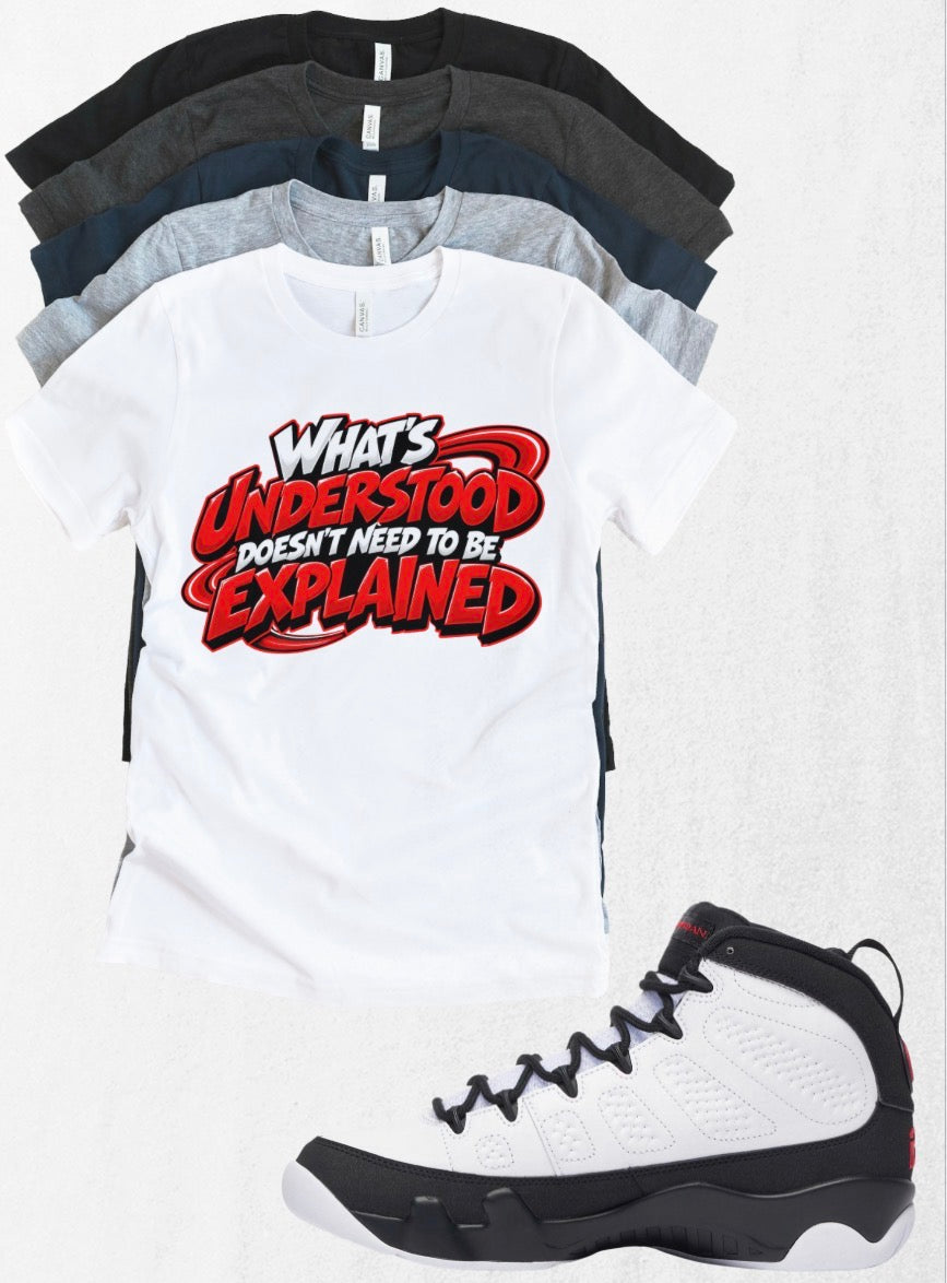 Shirt to match Jordan 9 Space Jam Black White Red OG Retro Don't Need to be Explained
