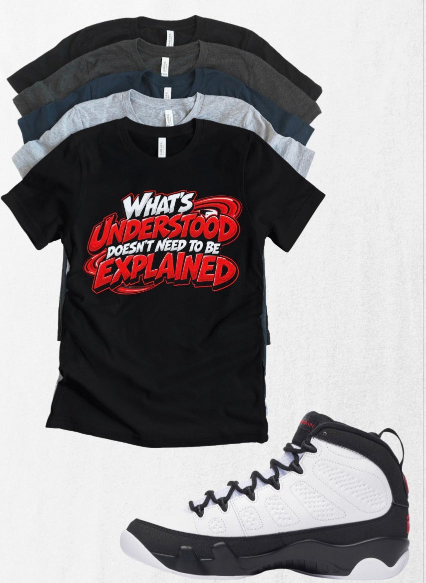 Shirt to match Jordan 9 Space Jam Black White Red OG Retro Don't Need to be Explained