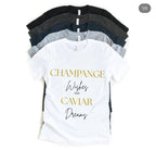 Champagne Wishes and Caviar Dreams Tee - Luxury Lifestyle Shirt | Lavish Crafts