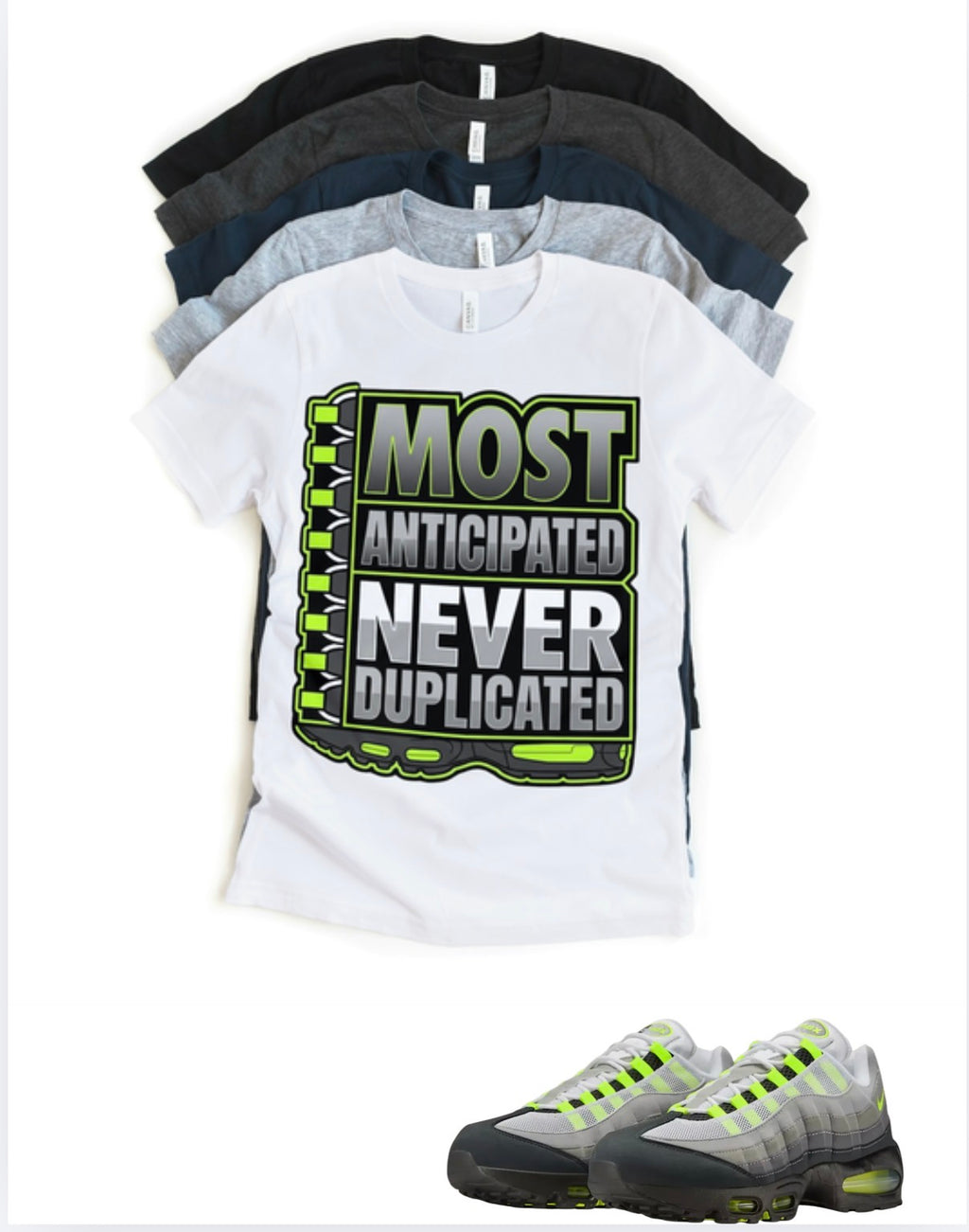 Air Max 95 Neon Most Anticipated Matching T-Shirt – Custom Sneaker Match Tee – Neon 95 Outfit Shirt – Unisex Streetwear (Copy)