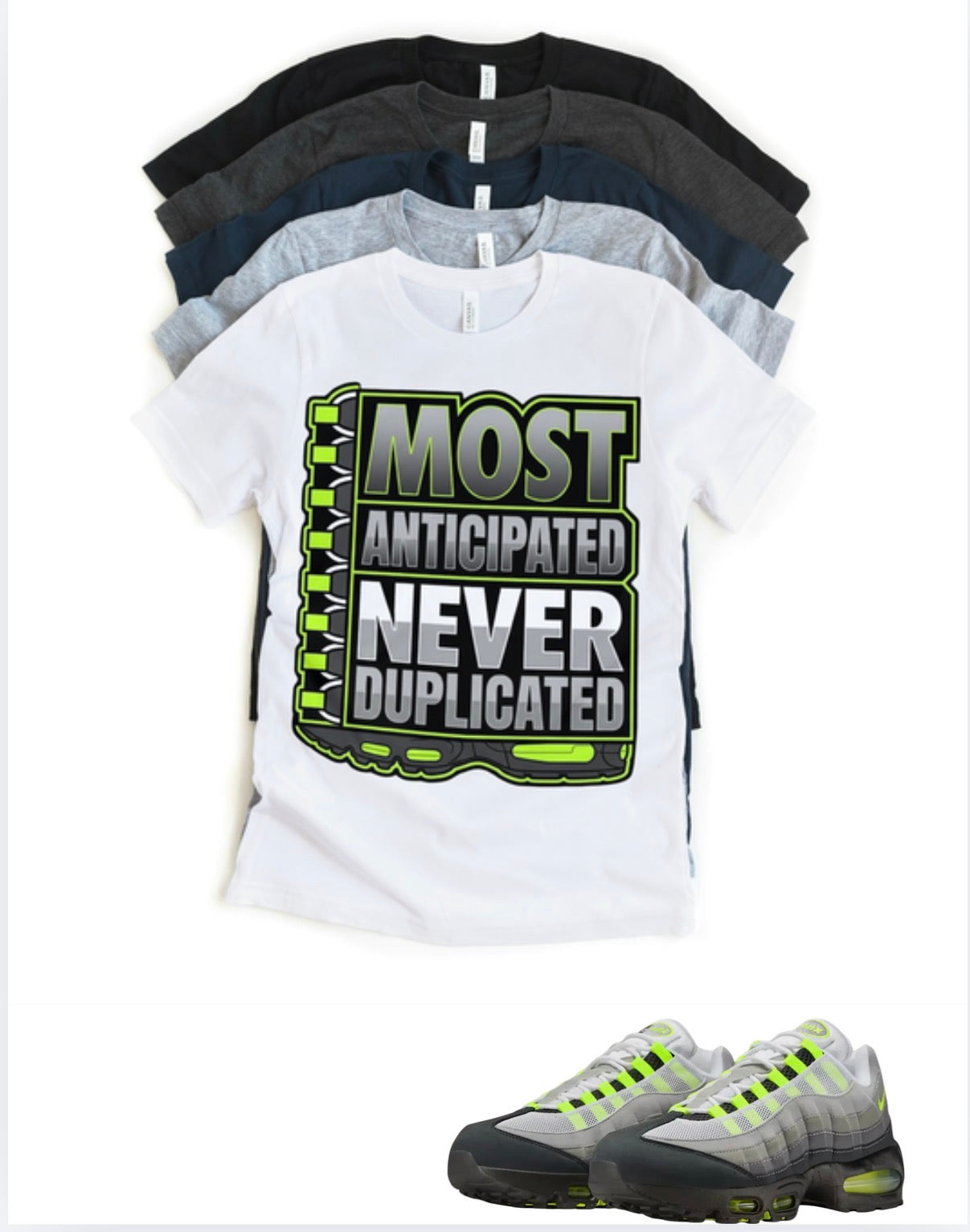 Air Max 95 Neon Most Anticipated Matching T-Shirt – Custom Sneaker Match Tee – Neon 95 Outfit Shirt – Unisex Streetwear (Copy)