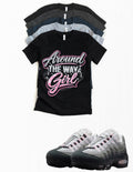 Pink Foam Air Max 95 Around the Way Girl Matching T-Shirt – Custom Sneaker Match Tee – 95 Streetwear Outfit Shirt –Graphic Tee
