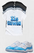 Elevens for the Win Jordan 11 Low UNC Matching T-Shirt – University Blue Sneaker Match Tee – UNC 11 Outfit Shirt – Unisex Streetwear