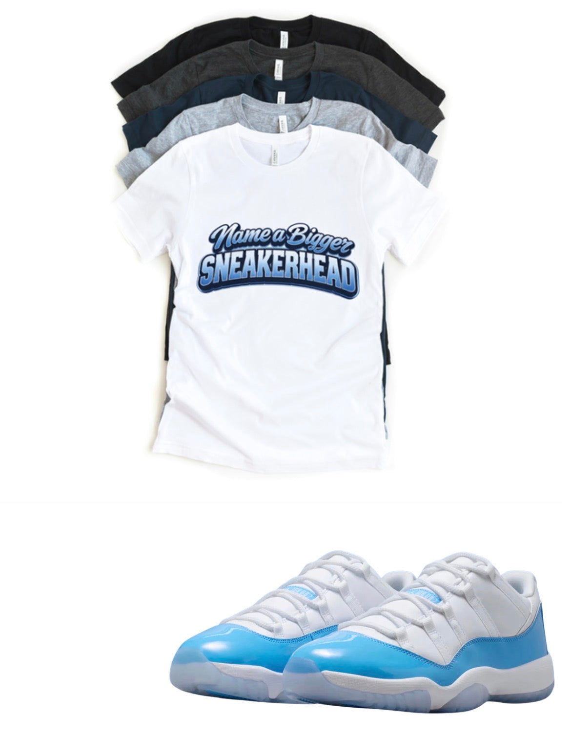 Name a Sneakerhead Jordan 11 Low UNC Matching T-Shirt – University Blue Sneaker Match Tee – UNC 11 Outfit Shirt – Unisex Streetwear
