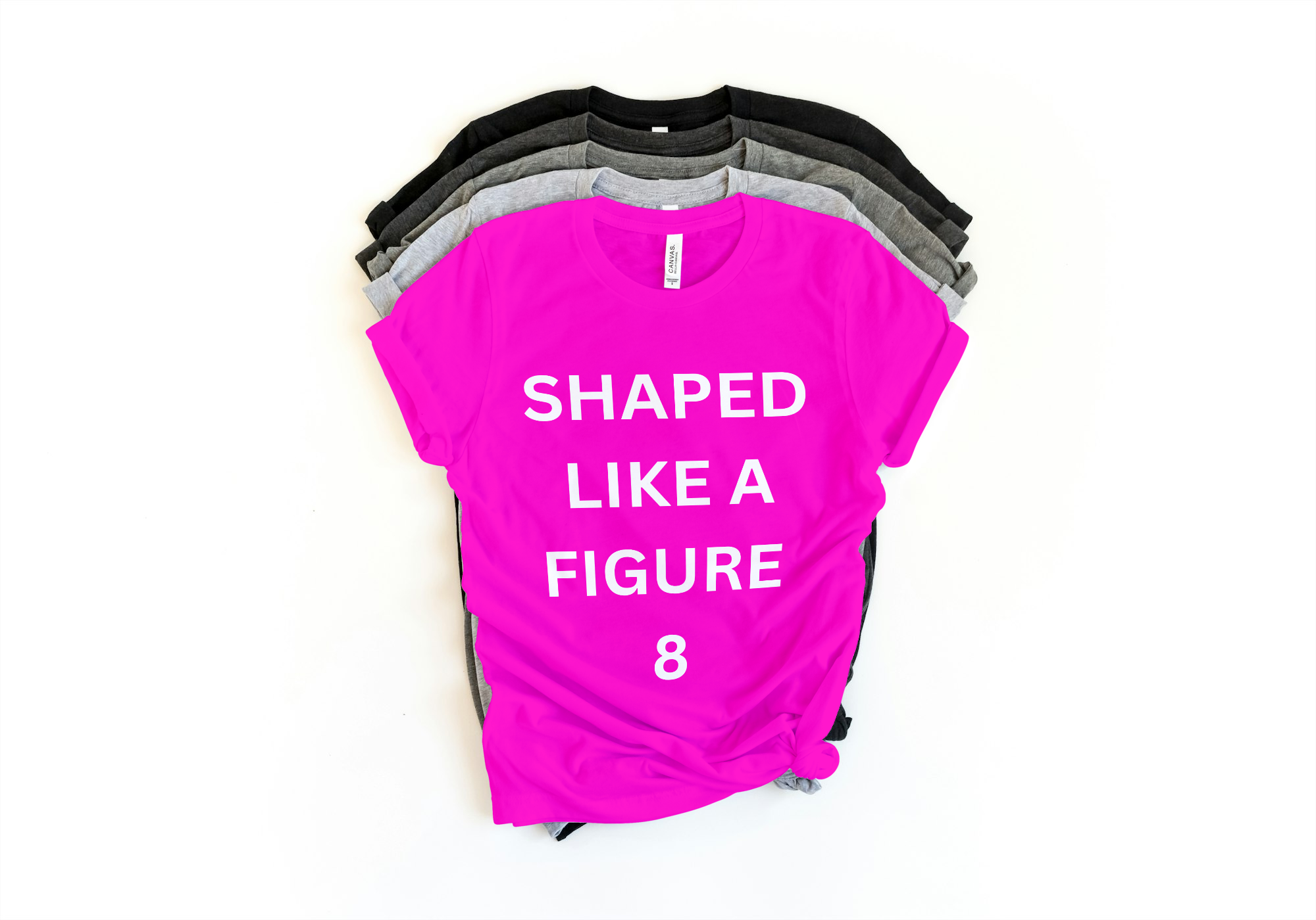 Shaped Like a Figure 8 Tee - Body Positive Confidence | Lavish Crafts