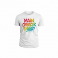 Main Character Energy T-Shirt - Confidence & Empowerment | Lavish Crafts