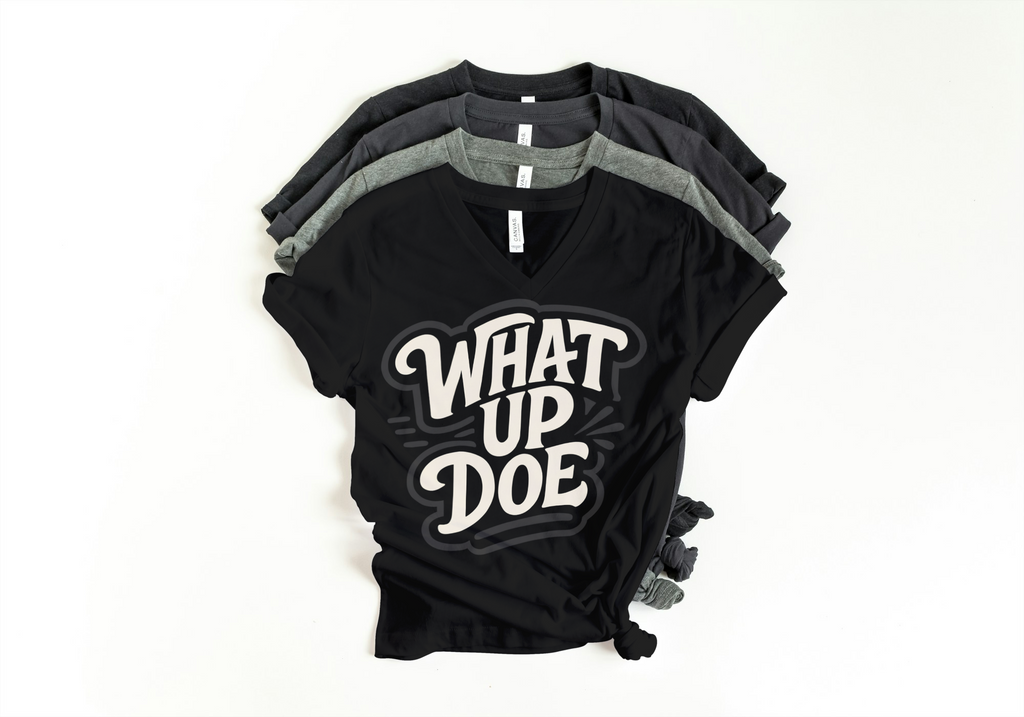 Ladies V-Neck What Up Doe T-Shirt – Detroit Tee – Outfit Shirt – Unisex Streetwear
