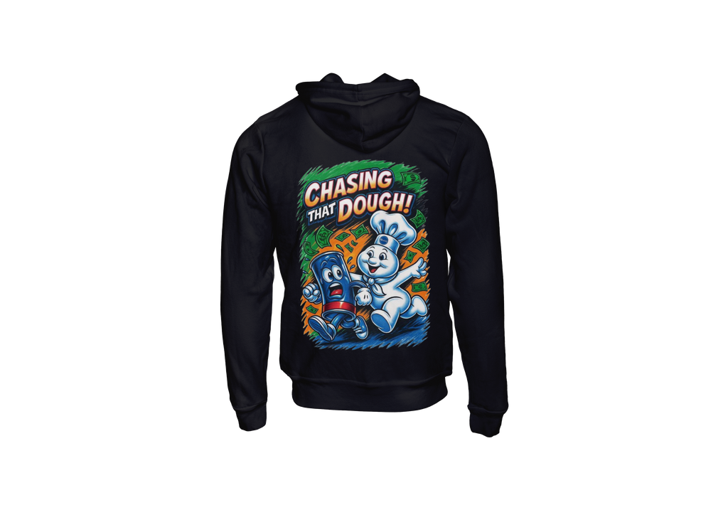 Chasing That Dough Hoodie - Hustle Motivation Apparel | Lavish Crafts