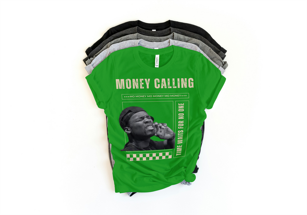 Money Calling Tee - Hustle & Success Motivation Shirt | Lavish Crafts