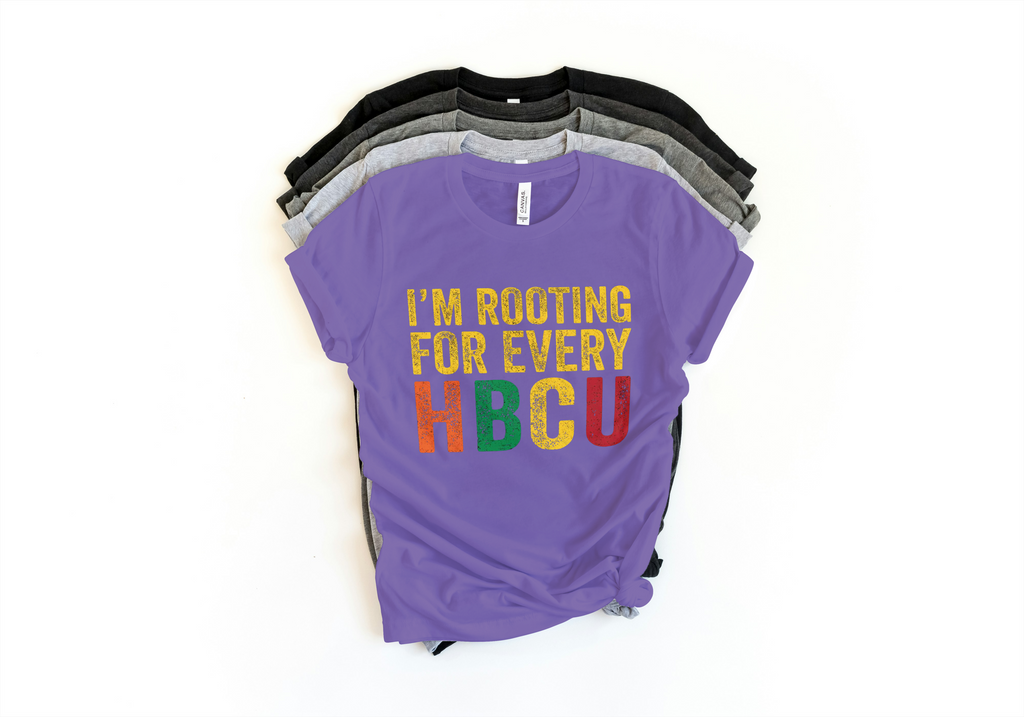 Rooting for Every HBCU Tee – Black Excellence Always Wins