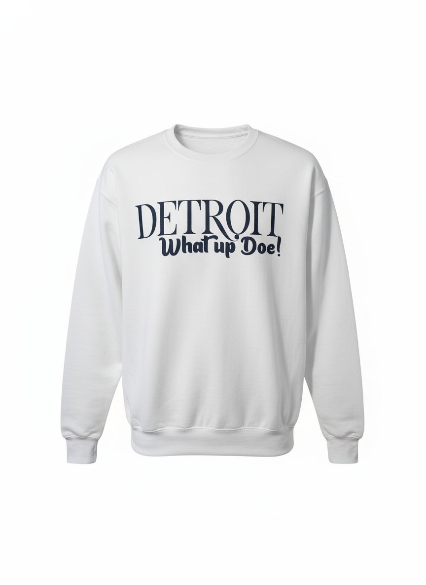 Detroit What Doe Sweatshirt - Motor City Slang Apparel | Lavish Crafts